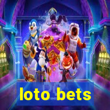 loto bets