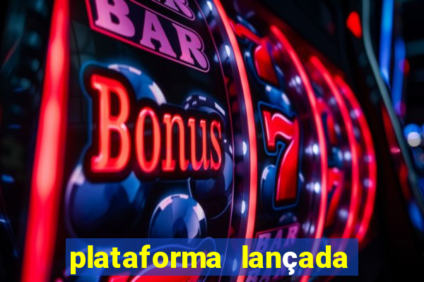 plataforma lançada hoje slots