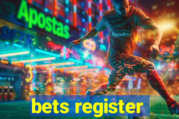 bets register