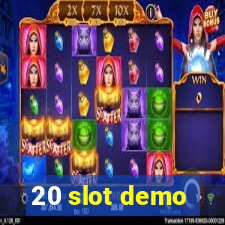 20 slot demo