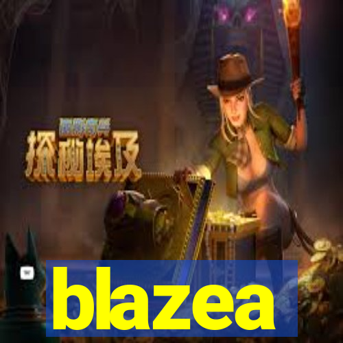 blazea