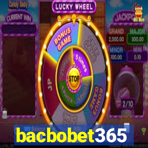 bacbobet365