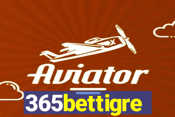 365bettigre