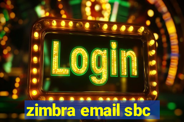 zimbra email sbc