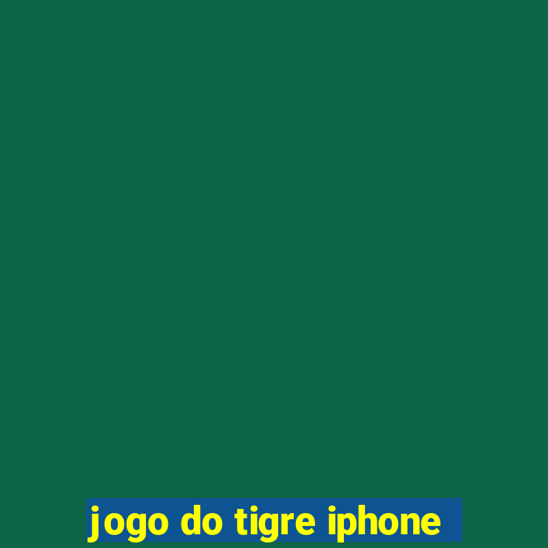 jogo do tigre iphone