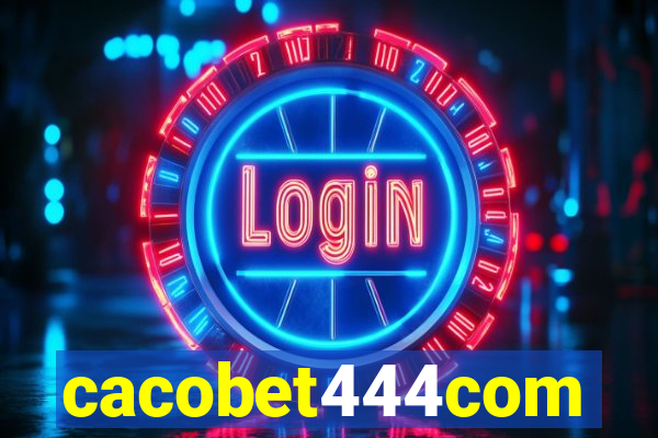 cacobet444com