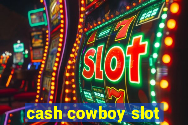 cash cowboy slot