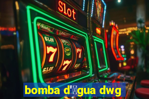 bomba d'谩gua dwg