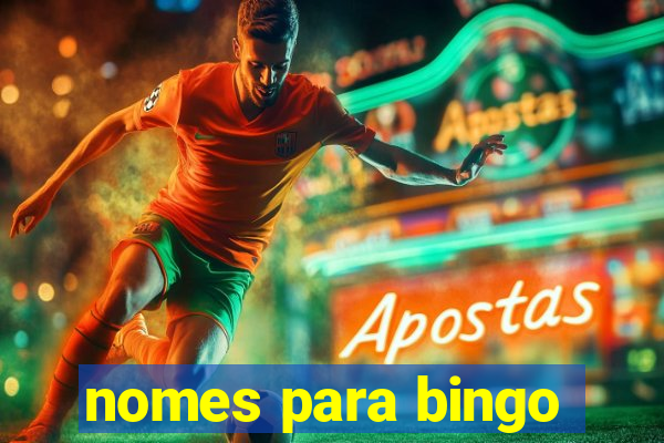 nomes para bingo