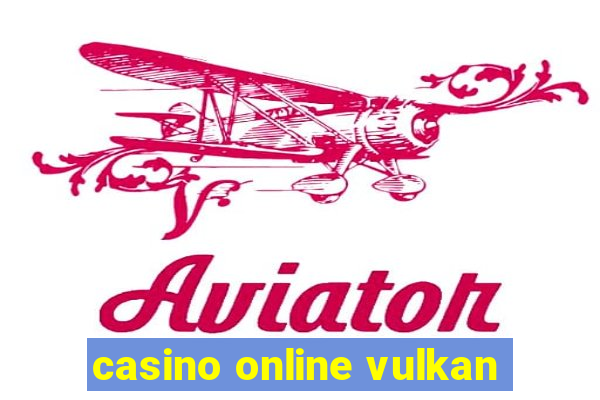 casino online vulkan