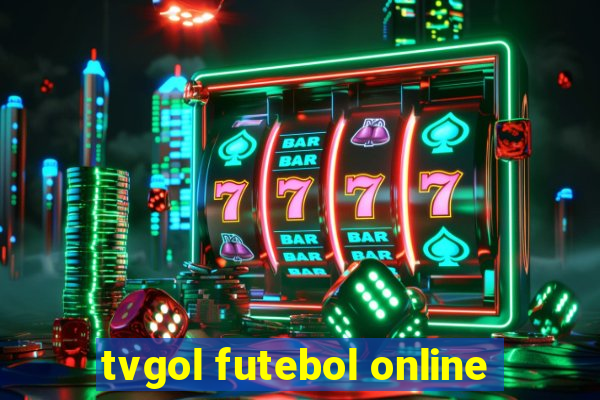 tvgol futebol online