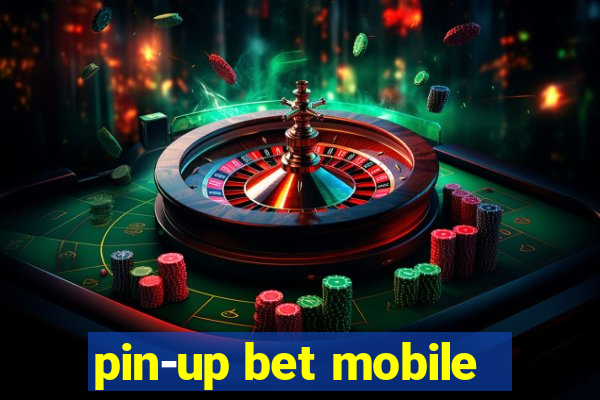 pin-up bet mobile