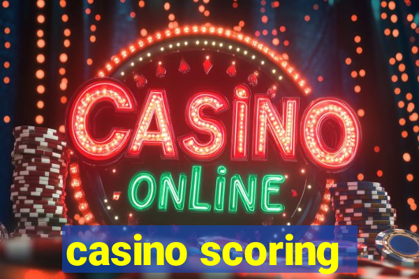 casino scoring