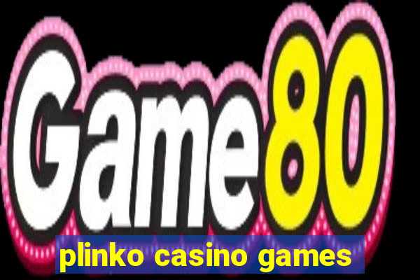 plinko casino games