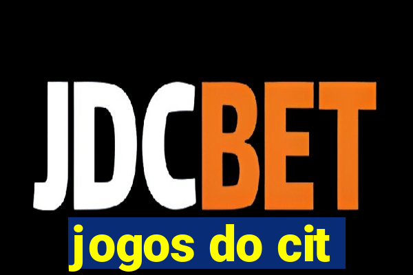 jogos do cit