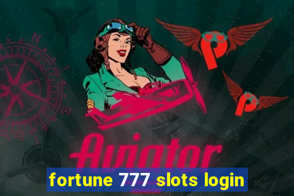 fortune 777 slots login