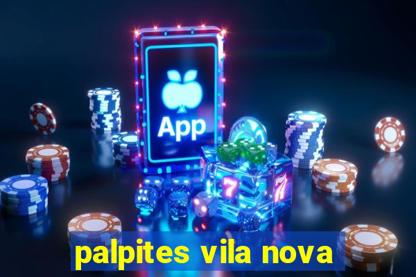 palpites vila nova