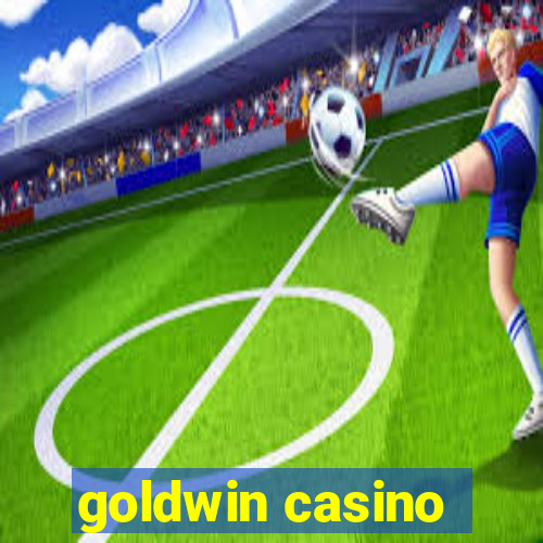 goldwin casino