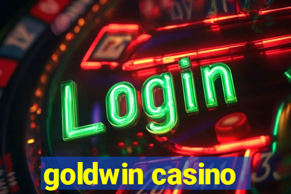 goldwin casino