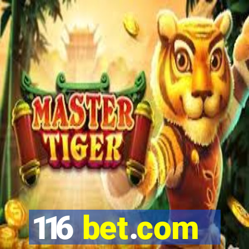 116 bet.com