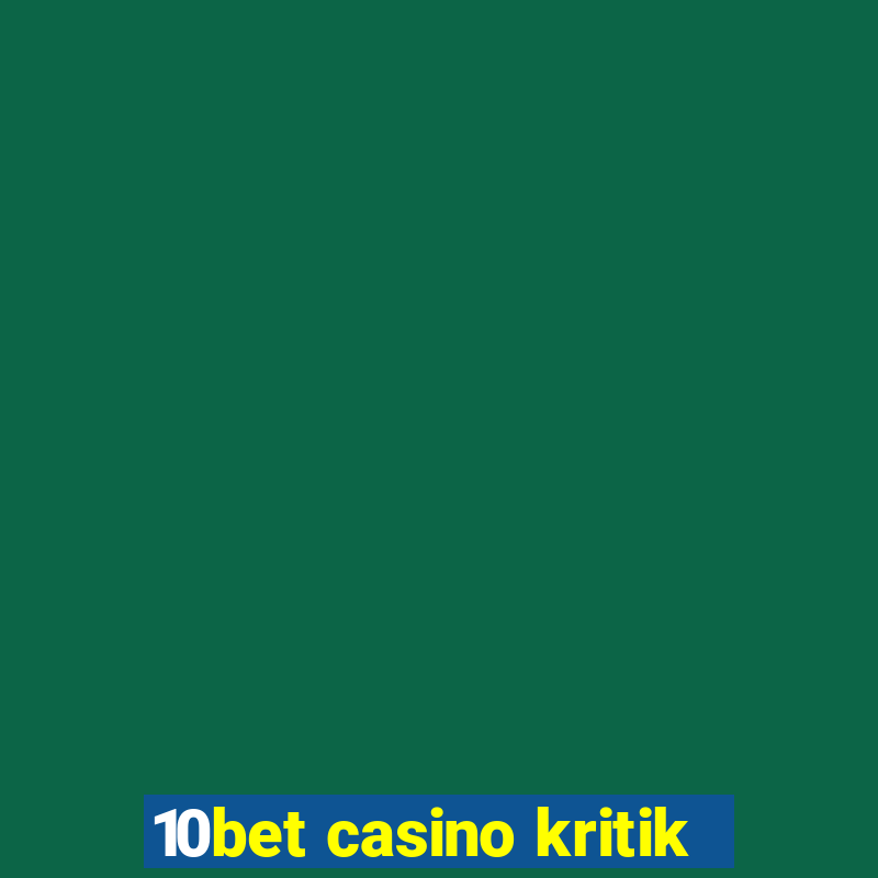 10bet casino kritik