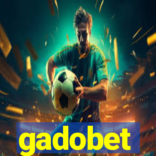 gadobet