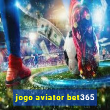 jogo aviator bet365