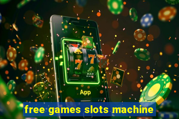 free games slots machine