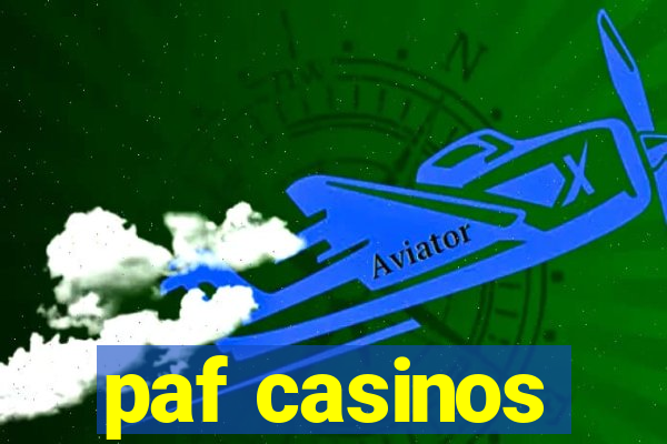 paf casinos