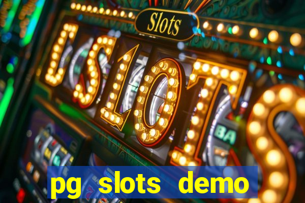 pg slots demo fortune tiger