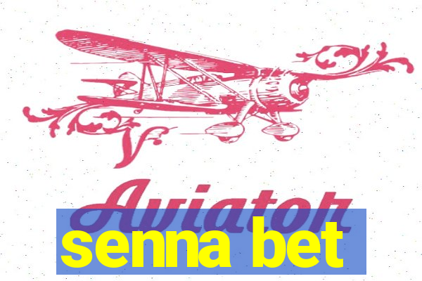 senna bet