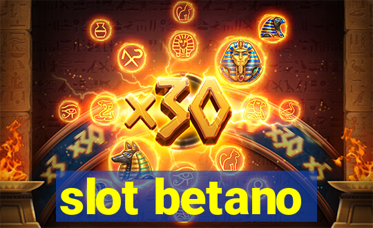 slot betano