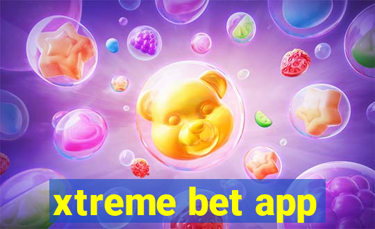 xtreme bet app