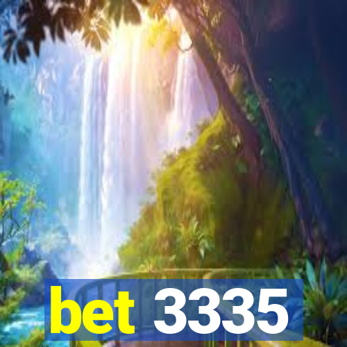 bet 3335