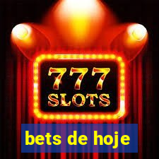 bets de hoje