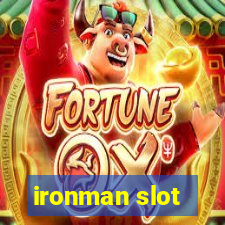 ironman slot