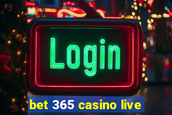 bet 365 casino live