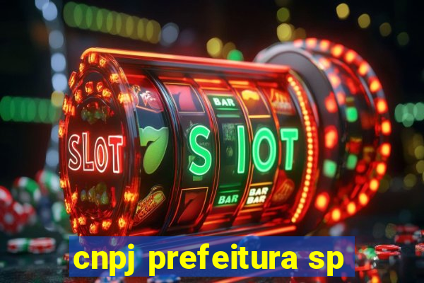 cnpj prefeitura sp