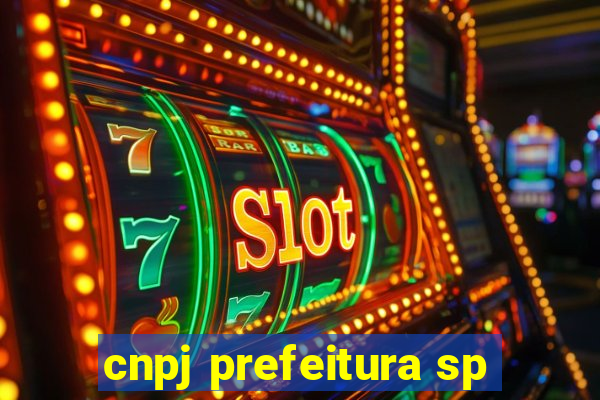 cnpj prefeitura sp