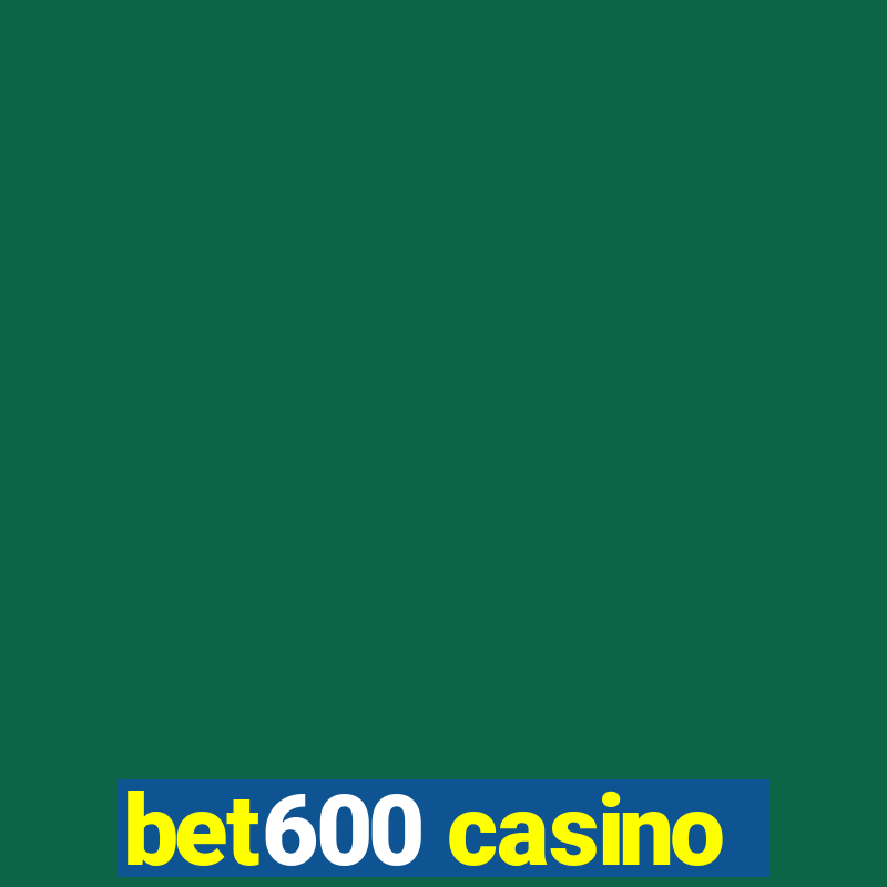 bet600 casino