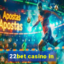 22bet casino in