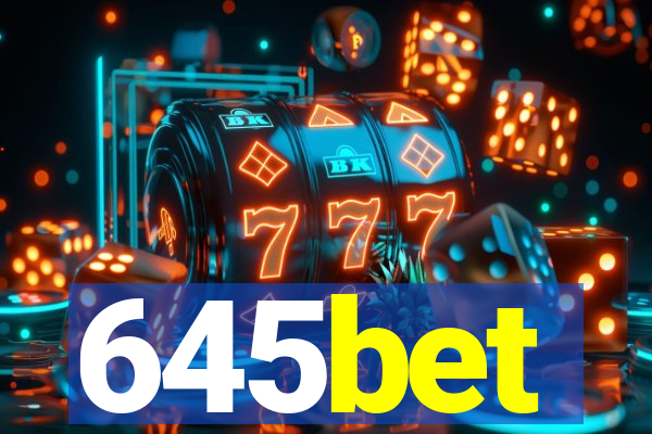 645bet