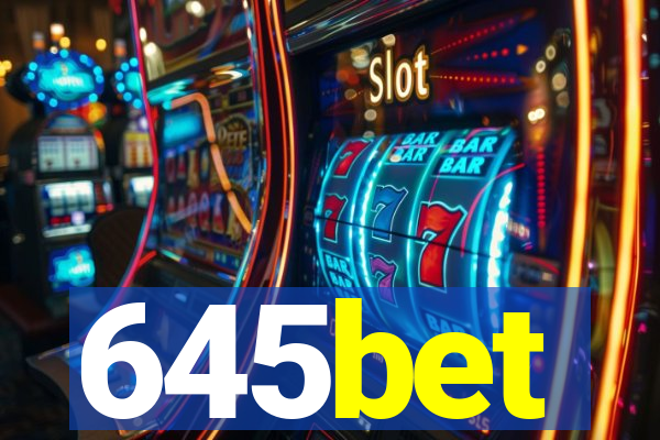 645bet