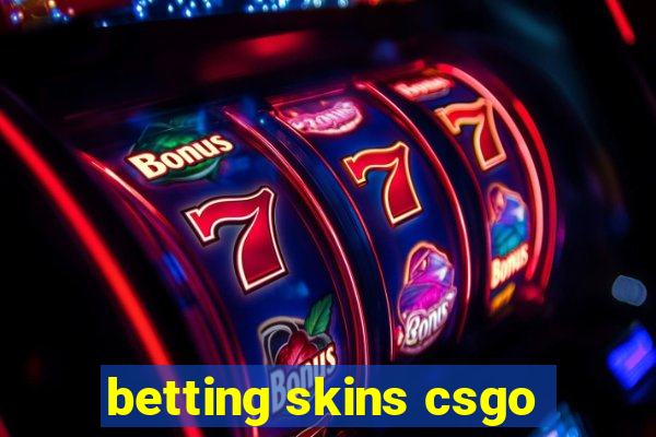 betting skins csgo