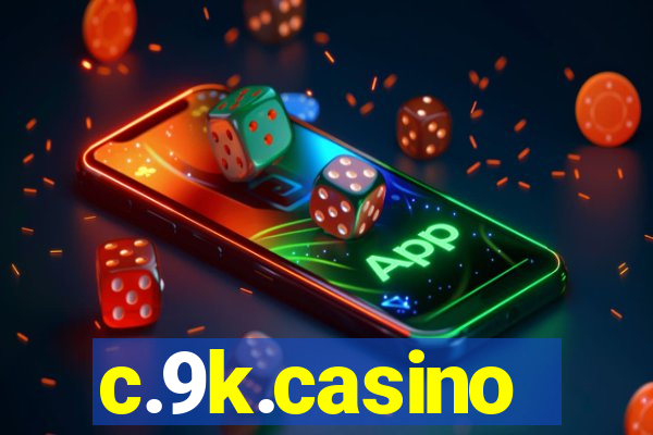 c.9k.casino