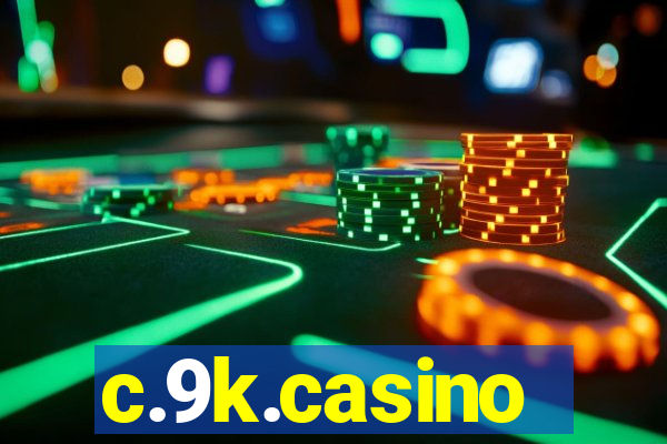 c.9k.casino