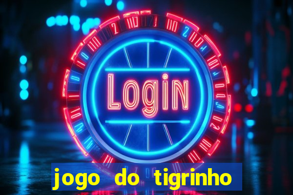 jogo do tigrinho que esta pagando agora