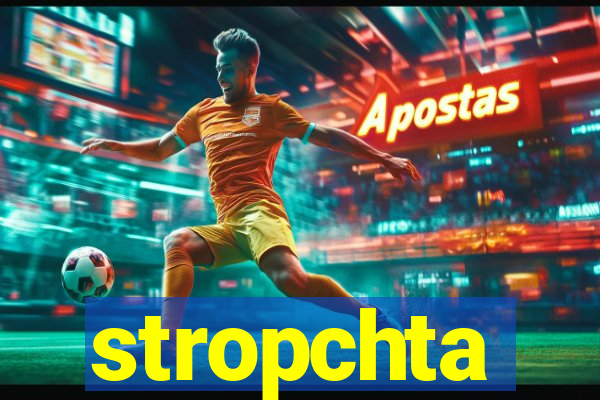 stropchta