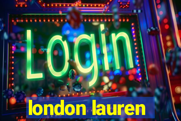 london lauren