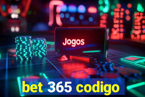 bet 365 codigo